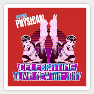 lets celebrating olivia newton - john physical Sticker